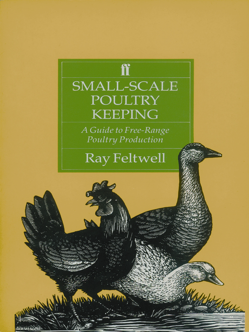 Title details for Small-Scale Poultry Keeping by Ray Feltwell - Wait list